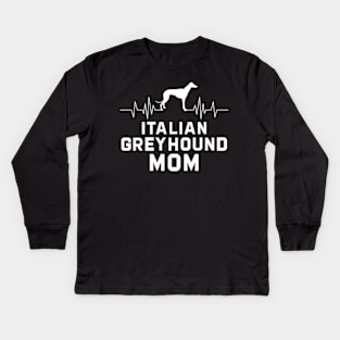 Italian greyhound Mom Kids Long Sleeve T-Shirt